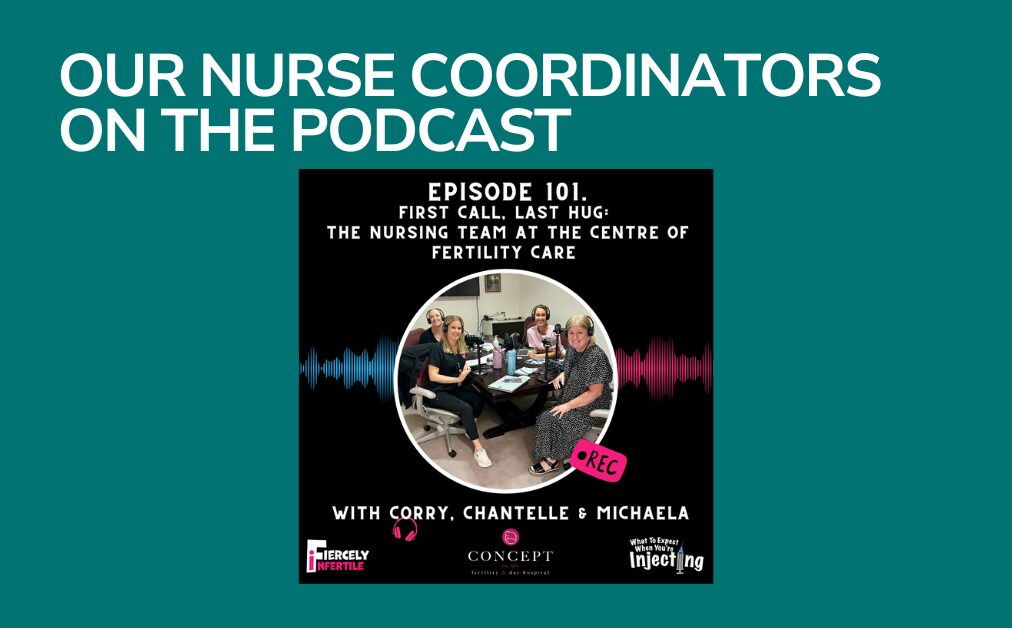 PODCAST - First Call, Last Hug: The Nursing Team at the Centre of Fertility Care