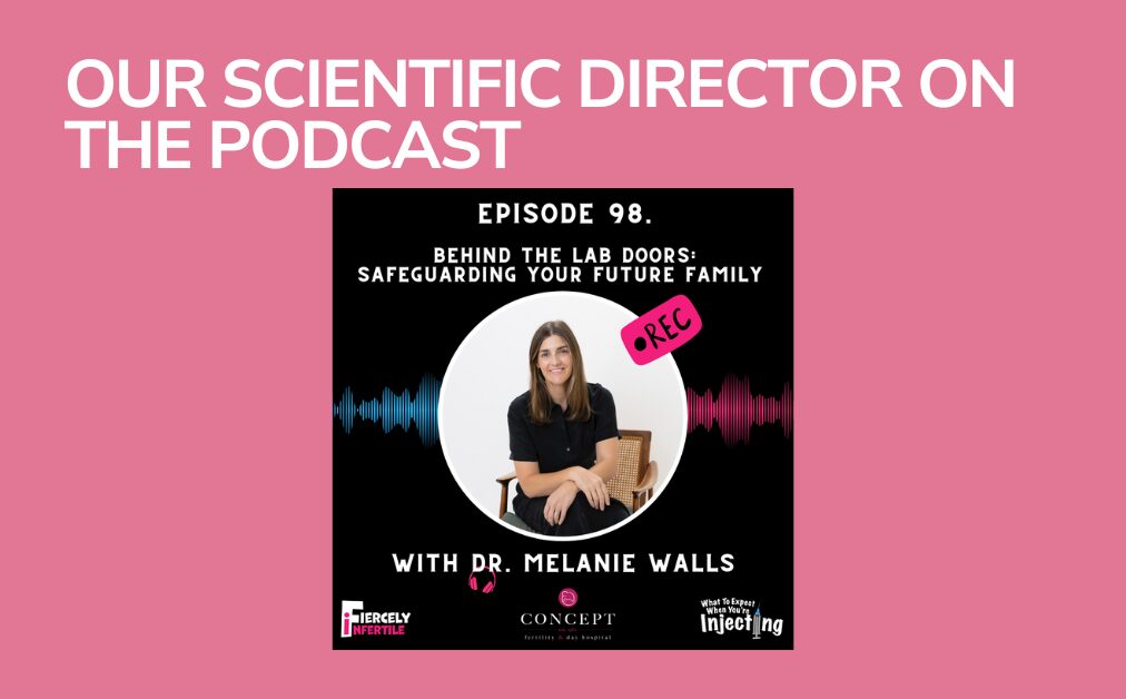 PODCAST - Behind the Lab Doors: Safeguarding Your Future Family with Dr. Melanie Walls